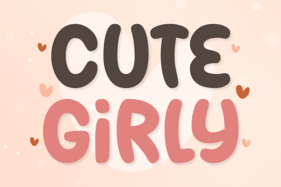 Cute Girly Font: A Playful Display Typeface for Campaign Energy