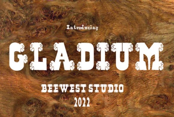 Gladium: A Bold Typeface for Elegant Design