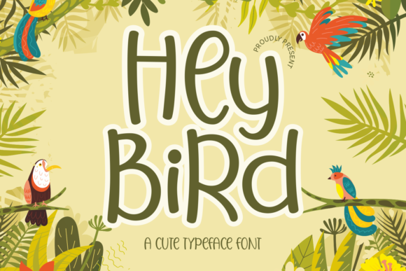 Hey Bird: A Playful Display Font That Elevates Kids’ Brands