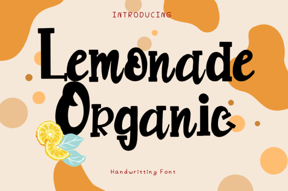 Lemonade Organic: A Whimsical Display Font That Actually Works