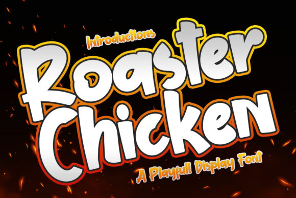 Roaster Chicken: A Display Font That Feels Like a Thoughtful Pause