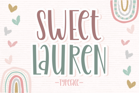 Sweet Lauren: A Playful Font for Creative Projects